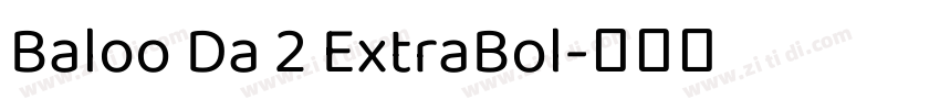 Baloo Da 2 ExtraBol字体转换